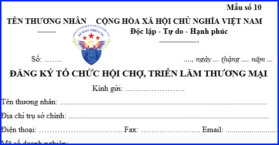 Mẫu số 10 - đăng ký tổ chức hội chợ triển lãm thương mại