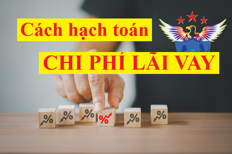 hướng dẫn hạch toán chi phí lãi vay
