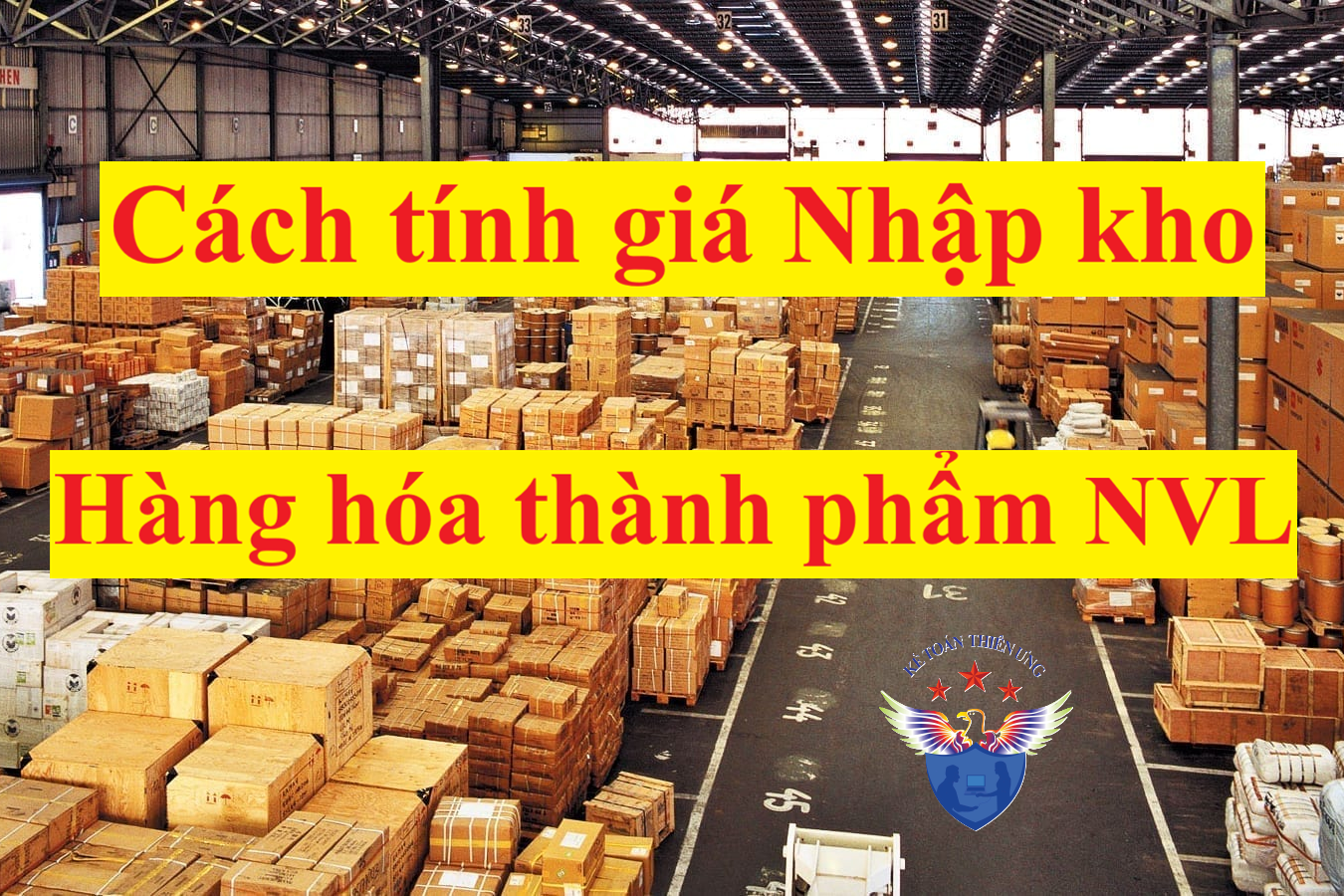cách tính giá nhập kho hàng hóa, thành phẩm