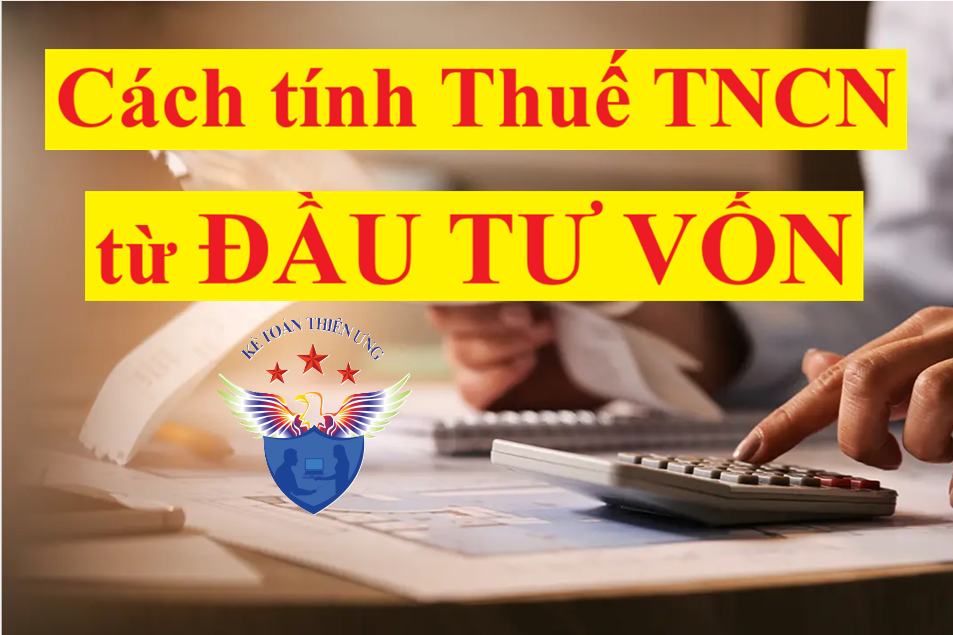 tính thuế tncn từ đầu tư vốn