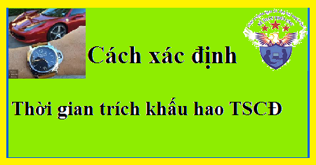 cách xác định thời gian trích khấu hao tscđ