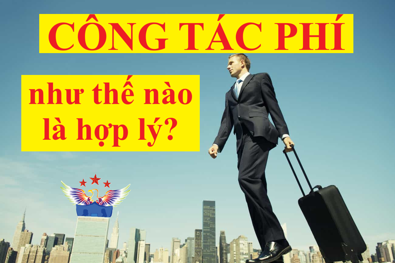 công tác phí hợp lý khi công tác