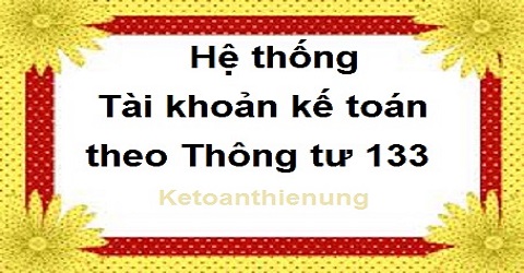 danh mục hệ thống tài khoản kế toán theo thông tư 133 danh mục hệ thống tài khoản kế toán theo thông tư 133