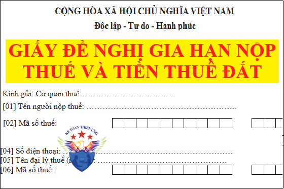 Mẫu giấy đề nghị gia hạn nộp thuế và tiền thuê đất mới nhất 2026