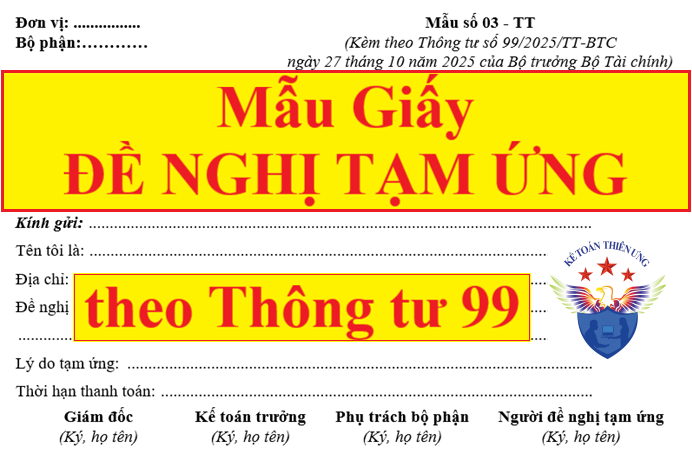 Mẫu giấy đề nghị tạm ứng theo Thông tư 99