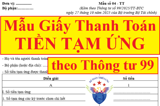 Mẫu giấy thanh toán tiền tạm ứng theo Thông tư 99