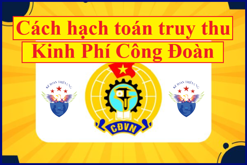 truy thu kinh phí công đoàn