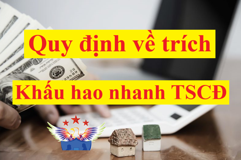 quy định trích khấu hao nhanh TSCĐ