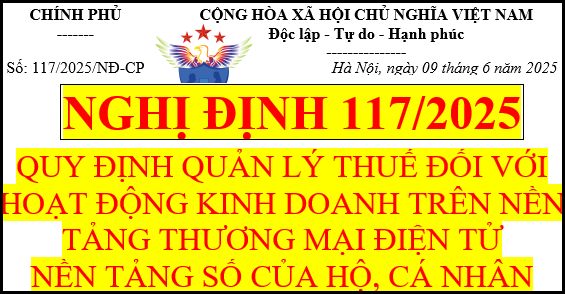 Nghị định số 117 quy định quản lý thuế với kinh doanh thương mại điện tử của hộ, cá nhân 2025