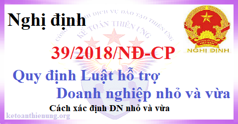 nghị định 39/2018 hướng dẫn hỗ trợ doanh nghiệp nhỏ và vừa