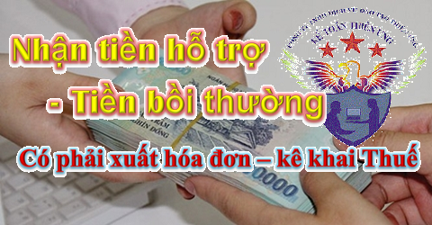 nhận tiền hỗ trợ bồi thường có phải xuất hóa đơn nhận tiền hỗ trợ bồi thường có phải xuất hóa đơn