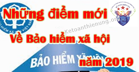 những điểm mới về bảo hiểm xã hội năm 2019 những điểm mới về bảo hiểm xã hội năm 2019