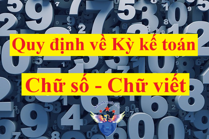 quy định về kỳ kế toán chữ viết, chữ số