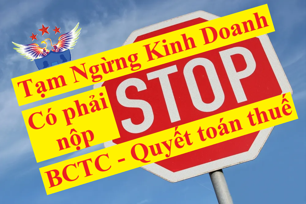 tạm ngừng kinh doanh có phải nộp thuế môn bài báo cáo tài chính