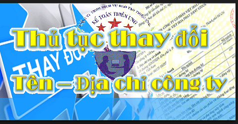 thủ tục thay đổi tên địa chỉ công ty