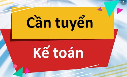 Công ty CP Quảng cáo truyền thông Bông Sen Việt Tuyển kế toán nội bộ