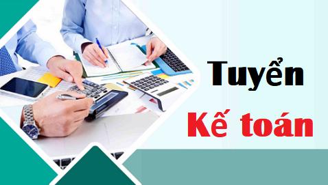 Công Ty TNHH Truyền Thông Tầm Nhìn Cộng Tuyển kế toán tổng hợp