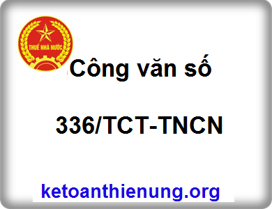 Công văng 336/TCT-TNCN hướng dẫn quyết toán thuế TNCN năm 2013