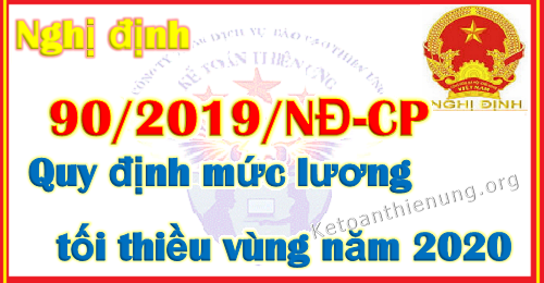 Nghị định 90/2019/NĐ-CP Mức lương tối thiều vùng năm 2020