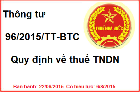 Thông tư 96/2015/TT-BTC quy định về thuế thu nhập doanh nghiệp