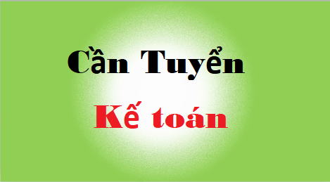 Công ty TNHH PTTM Quốc tế Hải Anh Tuyển kế toán tổng hợp