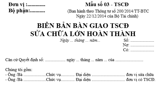 Mẫu Biên bản bàn giao TSCĐ sửa chữa theo Thông tư 200, 133