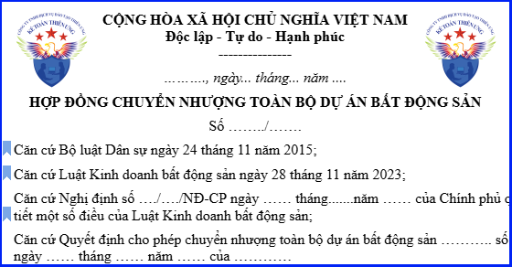 Mẫu hợp đồng chuyển nhượng toàn bộ dự án bất động sản theo Nghị định 96/2024/NĐ-CP