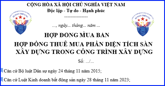 Mẫu hợp đồng mua bán cho thuê phần diện tích sàn xây dựng theo nghị định 96/2024/NĐ-CP