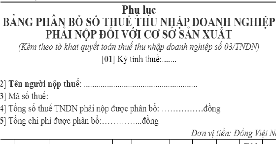 Phụ lục bảng phân bổ số thuế TNDN phải nộp đối với cơ sở sản xuất Mẫu số 03-8/TNDN