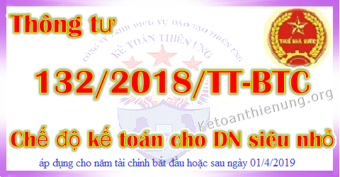 Thông Tư 132/2018/Tt-Btc Chế Độ Kế Toán Cho Dn Siêu Nhỏ