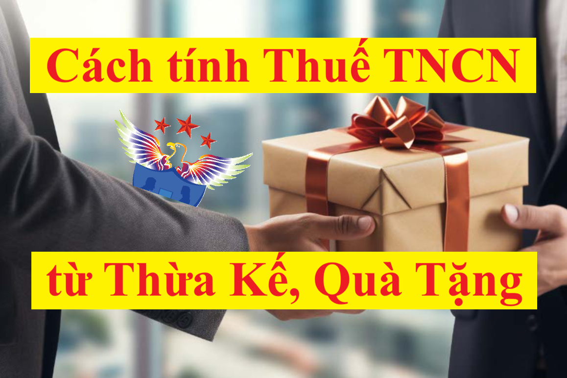 tính thuế thu nhập cá nhân từ quà tặng tính thuế thu nhập cá nhân từ quà tặng