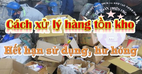 cách hạch toán hàng tồn kho hết hạn sử dụng hư hỏng cách hạch toán hàng tồn kho hết hạn sử dụng hư hỏng
