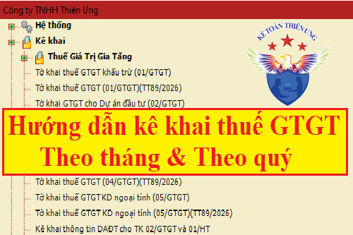 Cách kê khai thuế GTGT theo Quý và theo Tháng