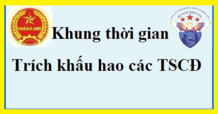 Khung Thời Gian Khấu Hao Tài Sản Cố Định Mới Nhất